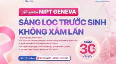 Ưu Đãi Tháng 7 – Giảm 30% Chi Phí Xét Nghiệm NIPT GENEVA