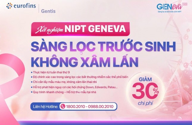 Ưu Đãi Tháng 7 – Giảm 30% Chi Phí Xét Nghiệm NIPT GENEVA