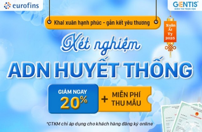 Khai Xuân Hạnh Phúc, Gắn Kết Yêu Thương Cùng GENTIS: Ưu Đãi 20% Xét Nghiệm ADN Huyết Thống