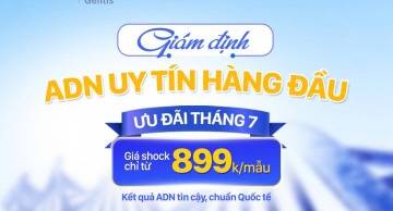 Xét nghiệm ADN ưu đãi tháng 7 tại Eurofins Gentis – Giá chỉ từ 899.000 đồng