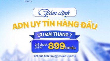 Xét nghiệm ADN ưu đãi tháng 7 tại Eurofins Gentis – Giá chỉ từ 899.000 đồng