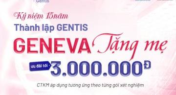 Kỷ niệm 15 năm thành lập, GENTIS tặng mẹ bầu ưu đãi tới 3 triệu đồng