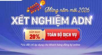 Mừng năm mới 2026, xét nghiệm ADN Eurofins Gentis giảm ngay 20% toàn bộ dịch vụ