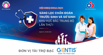 GENTIS đồng hành cùng Hội nghị khoa học Sàng lọc chẩn đoán trước sinh và sơ sinh khu vực Bắc Trung Bộ - Lần thứ I