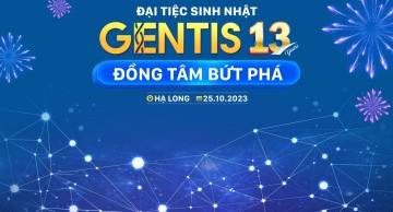 Mừng sinh nhật GENTIS 13 tuổi: Vững vàng nội lực - Đồng tâm bứt phá