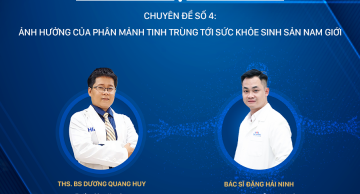 Cùng GENTIS tìm hiểu về “Ảnh hưởng của phân mảnh tinh trùng với sức khỏe nam giới” trong Bạn hỏi - Chuyên gia giải đáp số 4
