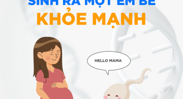 BÍ QUYẾT SINH RA 1 EM BÉ HOÀN HẢO