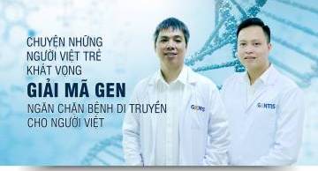 Chuyện những người Việt trẻ khát vọng giải mã gen ngăn chặn bệnh di truyền cho người Việt