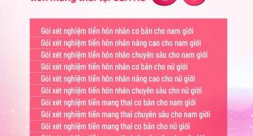 Đa dạng các gói xét nghiệm tiền hôn nhân, tiền mang thai tại GENTIS với chi phí tiết kiệm đến 50%