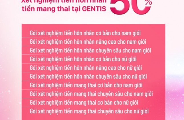 Đa dạng các gói xét nghiệm tiền hôn nhân, tiền mang thai tại GENTIS với chi phí tiết kiệm đến 50%