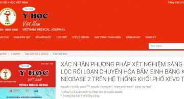 Nghiên cứu mới về xác nhận phương pháp xét nghiệm sàng lọc rối loạn chuyển hoá bẩm sinh của GENTIS và ĐH Y tế Công Cộng được đăng tải trên Tạp chí Y học Việt Nam