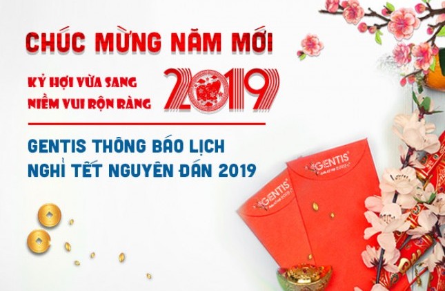 GENTIS thông báo lịch nghỉ Tết Nguyên Đán 2019